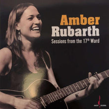 Load image into Gallery viewer, Amber Rubarth - Sessions From The 17th Ward Limited One-Step Ed. 180G Vinyl LP