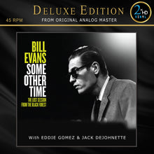 Load image into Gallery viewer, Bill Evans - Some Other Time: The Lost Session from the Black Forest 200g 45rpm 2LP