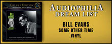 Load image into Gallery viewer, Bill Evans - Some Other Time: The Lost Session from the Black Forest Vol. 2 200g 45rpm 2LP