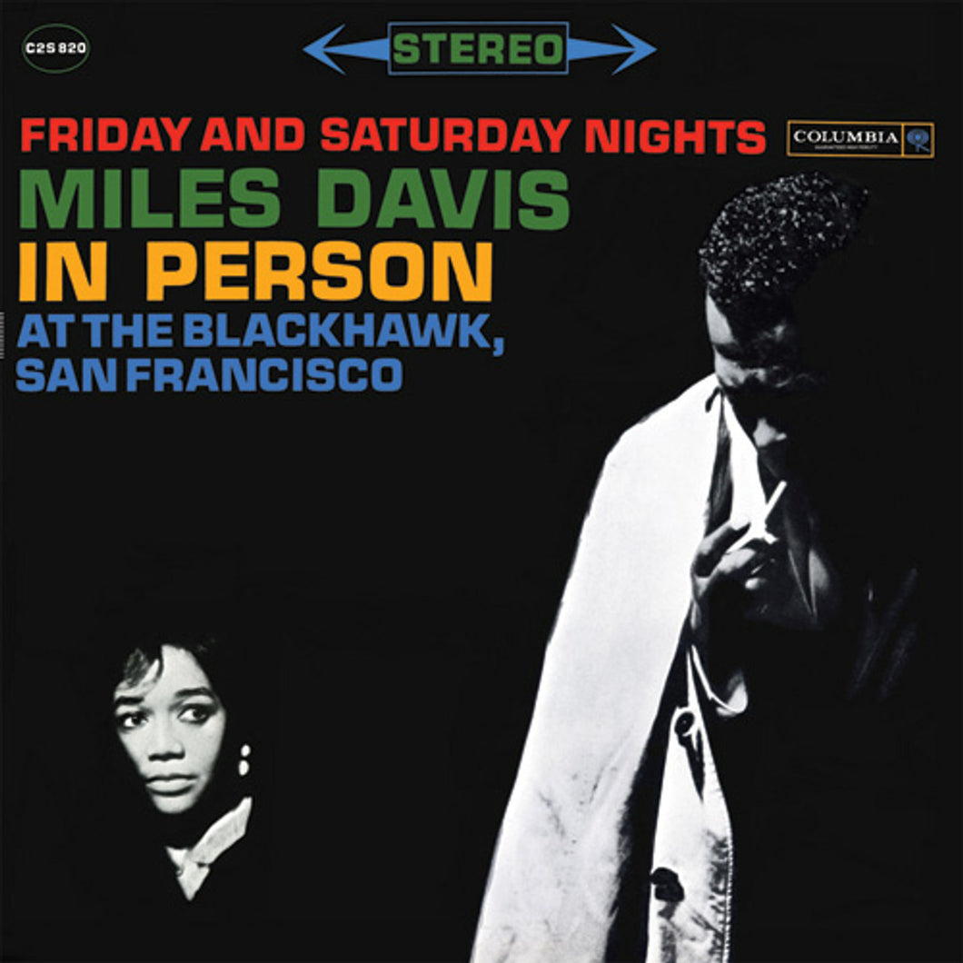 Miles Davis In Person At The Blackhawk, San Francisco Friday And Saturday Nights 180g 2LP