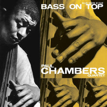 Load image into Gallery viewer, Paul Chambers - Bass On Top 180 Gram Vinyl LP, Blue Note Tone Poet Series, Gatefold