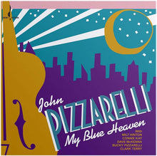 Load image into Gallery viewer, John Pizzarelli - My Blue Heaven  (Limited One-Step Edition) 180G Vinyl LP
