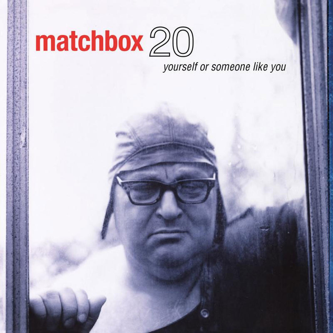 Matchbox 20 - Yourself or Someone Like You (Atlantic 75 Series) 180G 45RPM 2LP AP