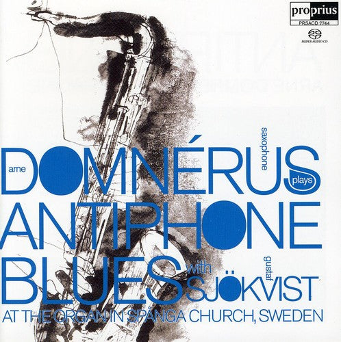 Antiphone Blues by Gustav Sjokvist/Arne Domnérus SACD Proprius Music