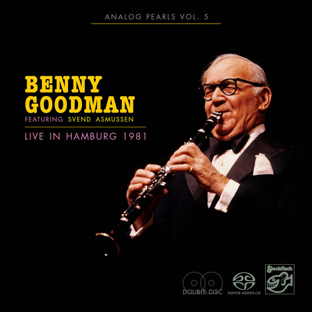 Benny Goodman Analog Pearls Vol. 5 - Live In Hamburg 1981 Hybrid Stereo 2SACD