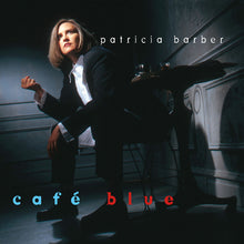 Load image into Gallery viewer, Patricia Barber - Cafe Blue 1STEP 180g 45rpm 2LP Ltd/Numbered/5000 IMPEX Record Box Set

