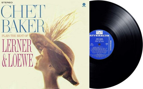 Chet Baker - Chet Baker Plays The Best Of Lerner And Loewe 180G Vinyl LP