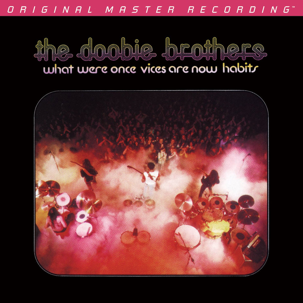 The Doobie Brothers - What Were Once Vices are Now Habits Hybrid SACD Ltd. MFSL