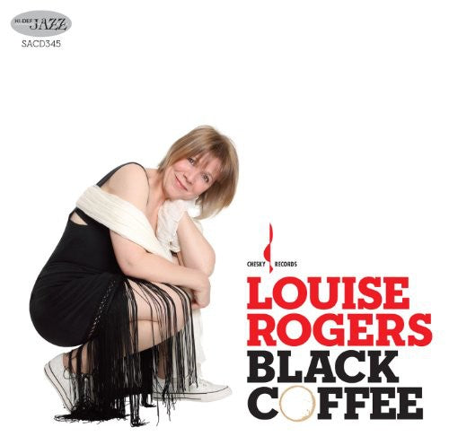 Louise Rogers - Black Coffee SACD - Chesky Records