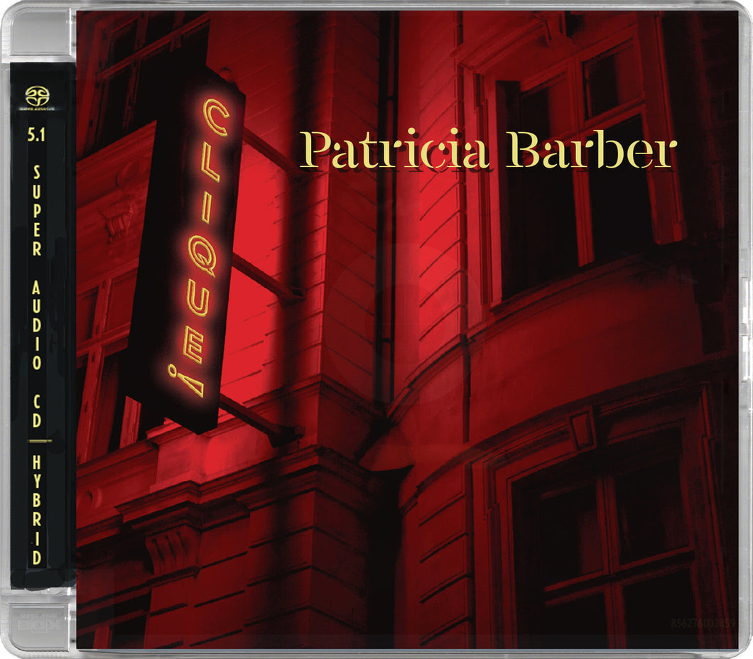 Patricia Barber Clique Hybrid 5.1 Multi-Channel & Stereo SACD - Impex