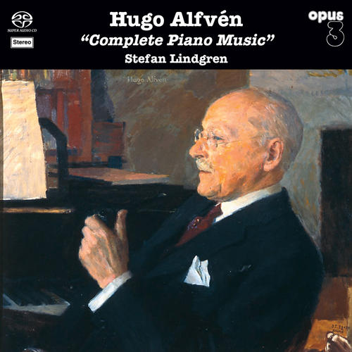 Stefan Lindgren - Hugo Alfven: Complete Piano Music Stereo Hybrid SACD - Opus 3