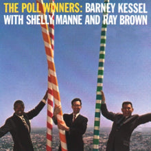 Load image into Gallery viewer, Barney Kessel/Manne/Brown - The Poll Winners (Contemporary Records Acoustic Sounds Series) 180G LP
