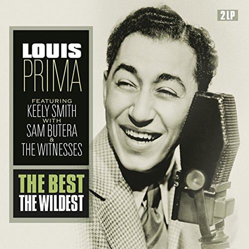 Louis Prima - The Best The Wildest 2LP feat. Keely Smith, Sam Butera & The Witnesses